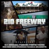 210 Freeway (feat. Dsnake Fooeda Grammys, Ree Ree On2, Pomona Pimpin Young & O.T. Genasis) - Single