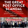 The Great Post Office Scandal: The Story of the Fight to Expose a Multimillion Pound IT Disaster Which Put Innocent People in Jail (Unabridged) - Nick Wallis