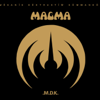 Mekanik destruktiw kommandoh (2017 Remastered Version) - Magma