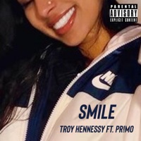 Smile (feat. Pr!mo) - Single - Troy Hennessy