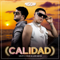 Calidad - Grupo Firme & Luis Mexía Calidad - Grupo Firme & Luis Mexía