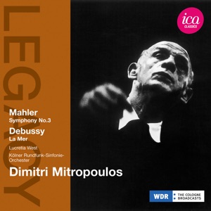 Mahler: Symphony No. 3 - Debussy: La Mer (Live)