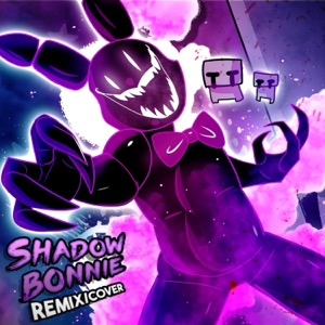 Shadow Bonnie Remix - Single