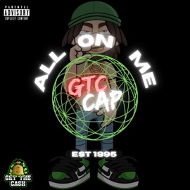 All On Me GTC CAP