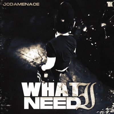 What I Need - Single