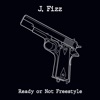 Ready or Not Freestyle - Single