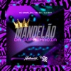 Mandelão da Supremacia (feat. MC GW, DJ GH7 & MC DANFLIN) - Single