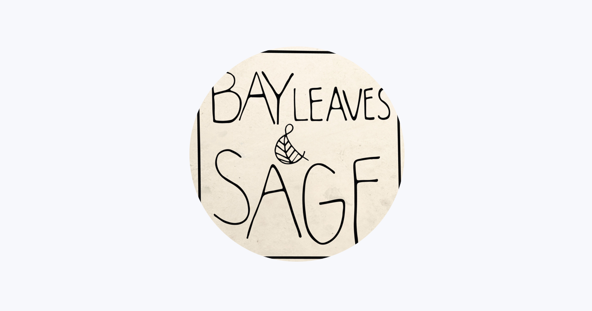 ‎bay Leaves & Sage - Apple Music