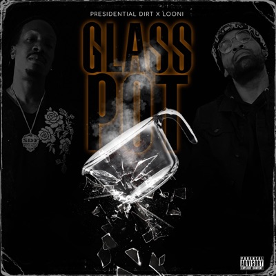 Glass pot (feat. Looni) - Single