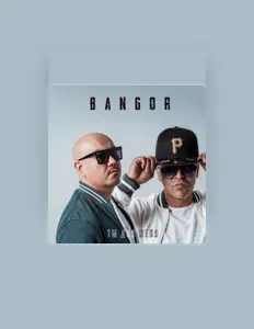 Hör dir Bangor an, schau dir Musikvideos an, lies die Biografie, finde Tourdaten und mehr!