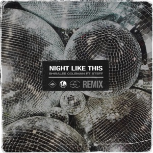 Night Like This (feat. STEFF) [DJ Fuel Remix]