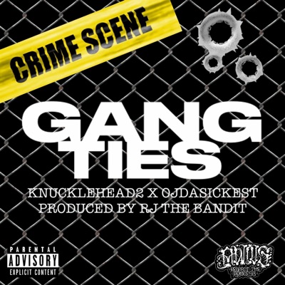 Gang Ties (feat. OjDaSickest & RJ the Bandit) - Single