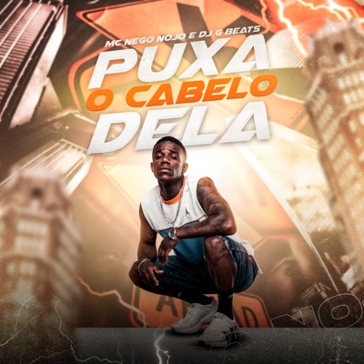 Puxa o Cabelo Dela - Single