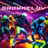 ShowMeLuv - Single