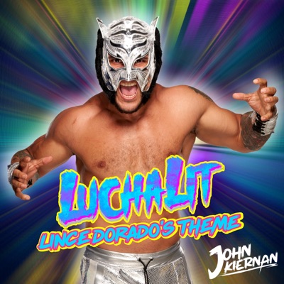 Lucha Lit (Lince Dorado's Theme) - Single