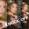 Knock Off - Jess Moskaluke lyrics