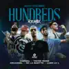 Stream & download Hundreds (feat. Yovngchimi & Luar la L) [Remix] - Single