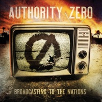 Broadcasting To the Nations - Authority Zero