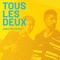 Tous les Deux (Jawster Remix) - Carrousel lyrics