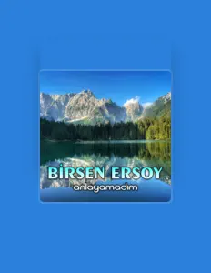 Listen to Birsen Ersoy, watch music videos, read bio, see tour dates & more!