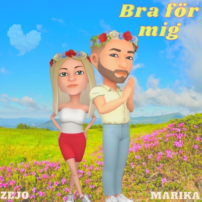 Bra för mig (feat. Marika) - EP