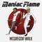 McGregor Walk - Maniac Flame lyrics