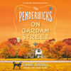 The Penderwicks on Gardam Street (Unabridged) - Jeanne Birdsall