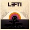 All the Time (feat. Cody Fitzgerald) - LEFTI lyrics