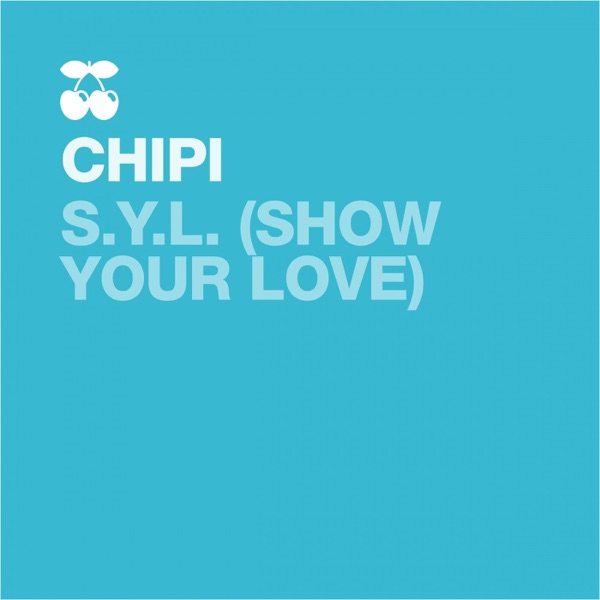 S.Y.L (Show Your Love) - Single