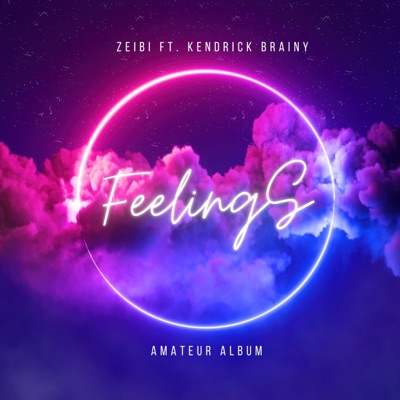 Feelings (feat. Kendrick Brainy) - Single