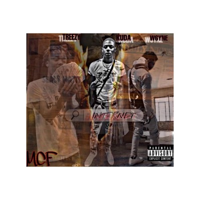Internet (feat. MCF Kuda & Luhh wayne) - Single