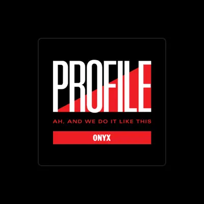 Listen to ONYX, watch music videos, read bio, see tour dates & more!