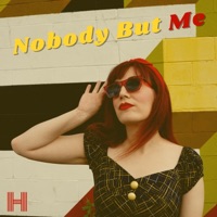 Nobody But Me - Single - Heather Evans