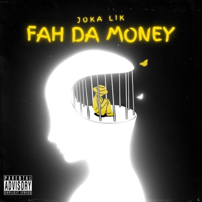 Fah Da Money - Single