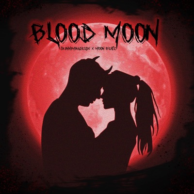 Blood Moon (feat. Moon Beatz) - Single