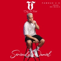Famous 2.0 - Single - Seriously Daniel