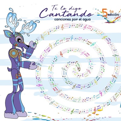 TE LO DIGO CANTANDO CANCIONES POR EL AGUA (ED. 5)
