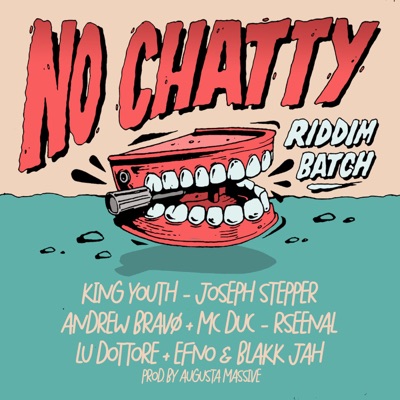 No Chatty Riddim - EP
