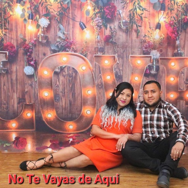 No Te Vayas De Aquí