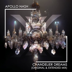 Chandelier Dreams - Single