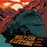 Built for a Lifetime - Single - Ryan Innes, Koda Kids & Nathan Fields