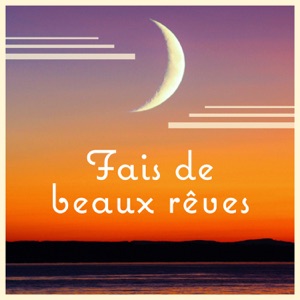 Fais de beaux rêves - Musique pour dormir profondement, harmonie et bien-être, zen ambiance pour sommeil réparateur