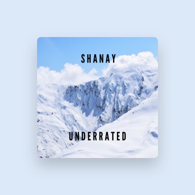 Listen to Shanay, watch music videos, read bio, see tour dates & more!