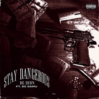 Stay Dangerous (feat. Dc Damu) - Single - Dcdeon