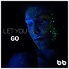 Let You Go - Single