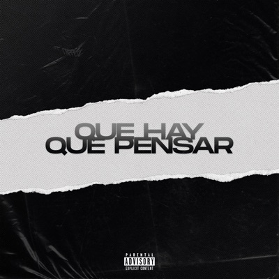 Qué Hay Que Pensar - Single