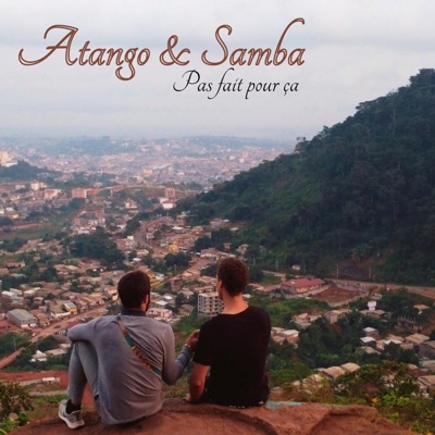 Pas fait pour ça (feat. Samba) - Single