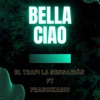 Bella Ciao (feat. Francikario) - Single