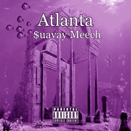 Atlanta Slowed Bass Boosted $uavay Meech