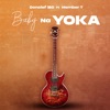 Baby Na Yoka (feat. Member T) - Single